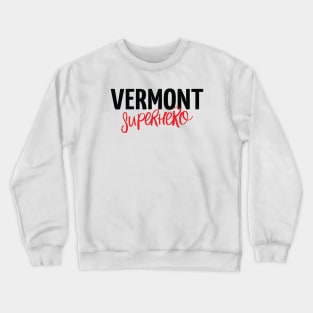 Vermont Superhero Crewneck Sweatshirt